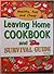 Leaving Home Cookbook and S...