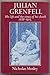 Julian Grenfell: His Life and the Times of His Death, 1888-1915 by Nicholas Mosley (1976-05-03)