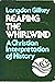 Reaping the Whirlwind: A Ch...