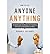 How to Tell Anyone Anything: Breakthrough techniques for handling difficult conversations at work (Paperback) - Common