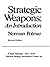 Strategic weapons: An introduction (Strategy papers)