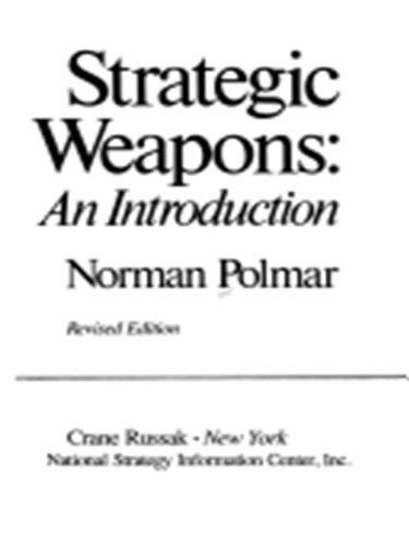 Strategic weapons: An introduction (Strategy papers)