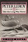 Peter Leroy: Take the Long Way Home Peter Leroy: Take the Long Way Home