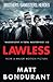 Lawless by Matt Bondurant (2012-08-16)