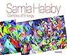 Samia Halaby: Centers of Energy