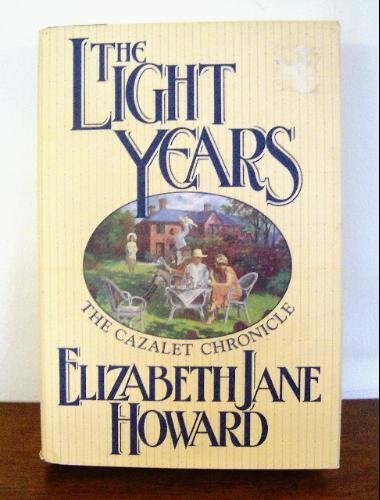 The Light Years (Cazalet Chronicle) by Howard, Elizabeth Jane on 01/09/1990 unknown edition