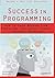 Success in Programming: How to Gain Recognition, Power, and Influence Through Personal Branding by Frederic Harper (2014-11-27)