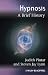 [(Hypnosis: A Brief History...