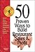 50 Proven Ways to Build Restaurant Sales & Profit: Tested Ideas From the Leading Speakers & Consultants in the Hospitality Industry