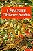 Lépante: L'histoire étouffeé