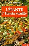 Lépante: L'histoire étouffeé (French Edition) Lépante: L'histoire étouffeé (French Edition)