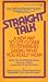 Straight Talk by Sherod Miller Straight Talk by Sherod Miller