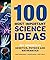 100 Most Important Science Ideas: Key Concepts in Genetics, Physics and Mathematics by Henderson, Mark, Baker, Joanne, Crilly, Tony (2011) Paperback
