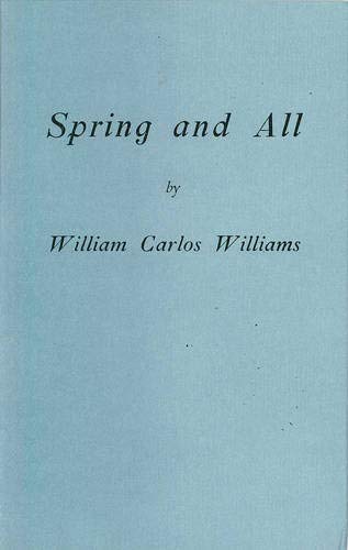 Spring and All (New Directions Pearls) by Williams, William Carlos, Wright, C. D. (2011) Paperback