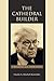 The Cathedral Builder: A Biography of J. Irwin Miller by Charles E. Mitchell Rentschler (2014-12-17)