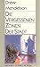 Die vergessenen Zonen der Stadt by Drew Mendelson