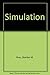 A Course in Simulation by Ross, Sheldon M. (1990) Hardcover