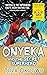 Onyeka and the Secret Superhero: World Book Day 2024