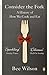 Consider the Fork: A History of How We Cook and Eat