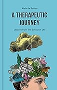 A Therapeutic Journey: Lessons from The School of Life 