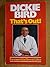 That's Out by Bird Dickie (1989-09-01) Paperback