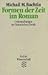 Formen Der Zeit Im Roman: Untersuchungen Zur Historischen Poetik