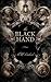 The Black Hand by H.M. Reinhard