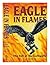Eagle in Flames the Fall of the Luftwaffe