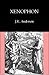 Xenophon (Bristol Classical Paperbacks) by J.K. Anderson (2011-03-31)