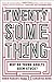 Twentysomething by Samantha Henig