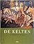De Kelten: mythologie en cultuur