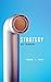 Strategy: Key Thinkers 1st edition by Kane, Tom (2013) Paperback