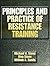 Principles and Practice of Resistance Training by Michael H. Stone (2007-03-09)