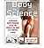 [ Body by Science: A Research-Based Program for Strength Training, Body Building, and Complete Fitness in 12 Minutes a Week McGuff, Doug ( Author ) ] { Paperback } 2008