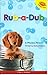 Rub - a - Dub A Phonics Rea...