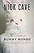 The Death of Bunny Munro (Canons) by Nick Cave (21-Aug-2014) Paperback