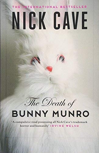 The Death of Bunny Munro (Canons) by Nick Cave (21-Aug-2014) Paperback