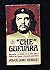 "Che" Guevara: aventura o revolución?