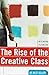 The Rise of the Creative Class by Richard Florida