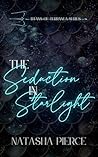 The Seduction in Starlight by Natasha  Pierce