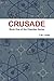 Crusade: Book One in the Chamber Series