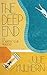 THE DEEP END by Julie Mulhern (2015-02-17)