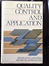 Quality Control and Application Quality Control and Application