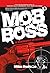 Mob Boss: A Biography in Bl...