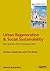 Urban Regeneration and Social Sustainability by Colantonio, A... by Colantonio