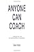 Anyone Can Coach Paperback – March 8, 2012