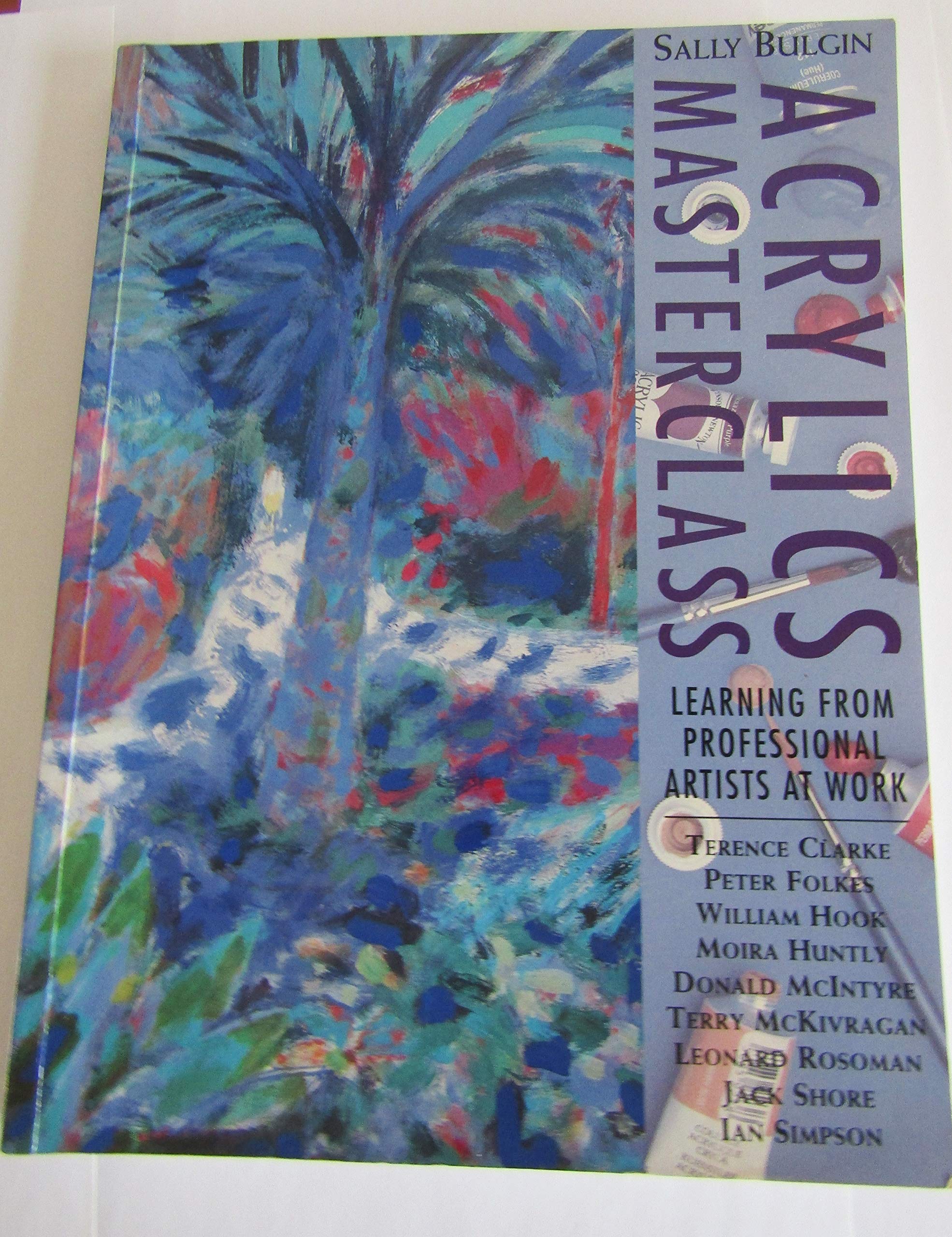 Acrylics Masterclass (Hardcover)