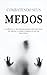 COMO VENCER O MEDO by Tiago Amorim