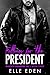 Falling for the President (...