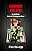 Giant Alex: An Unofficial Minecraft Creepypasta Novel